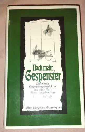 Noch mehr Gespenster - d. besten Gespenstergeschichten aus aller Welt. Dolittle,