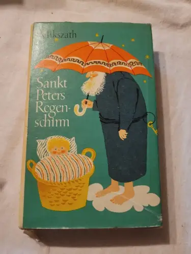 Sankt Peters Regenschirm Kálmán Mikszáth: