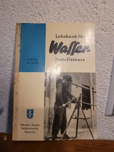 Lehrbuch für Wasser Installateure