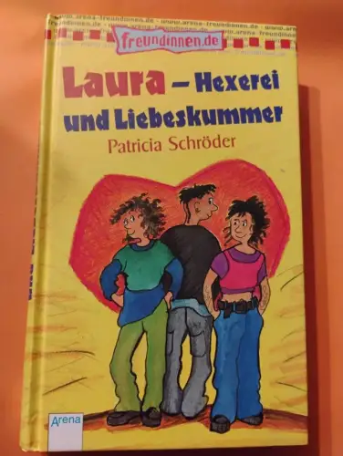 Laura - Hexerei und Liebeskummer Patricia Schröder: