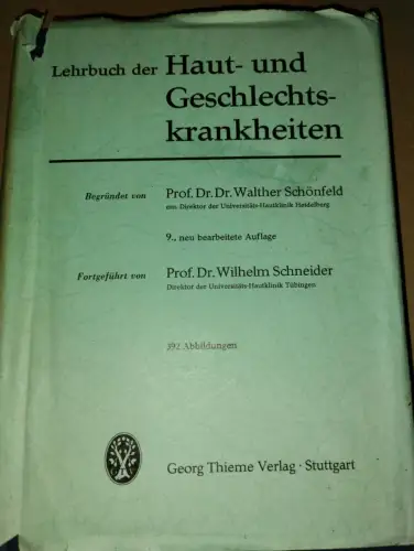 Lehrbuch der Haut und Geschlechtskrankheiten Walther Schönfeld Wilhelm Schneider