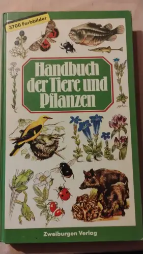 Handbuch der Tiere und Pflanzen