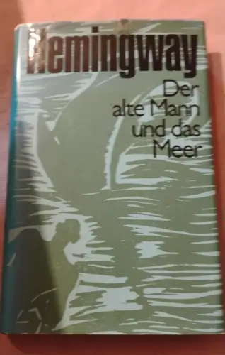 Der alte Mann und das Meer Hemmingway: