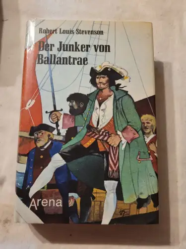 Der Junker von Ballantrae - d. Fehde zweier feindl. Brüder um d. väterl. Erbe Ro