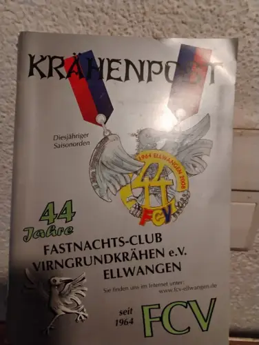 Krähenpost - 44 Jahre Fastnachts Club Virngrundkrähen e.V Ellwangen