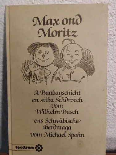 Max ond Moritz - a Buabagschicht en 7 Schdroech Wilhelm Busch: