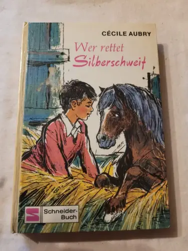 Wer rettet Silberschweif? Cécile Aubry: