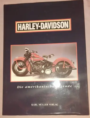 Harley-Davidson - Die Amerikanische Legende Lensveld, Jim und Paul Garson: