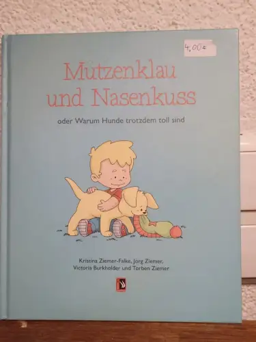 Mützenklau und Nasenkuss oder warum Hunde trotzdem toll sind Victoria Burkholder