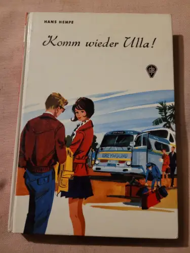 Komm wieder Ulla Hempe, Hans: