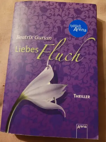 Liebesfluch Gurian, Beatrix: