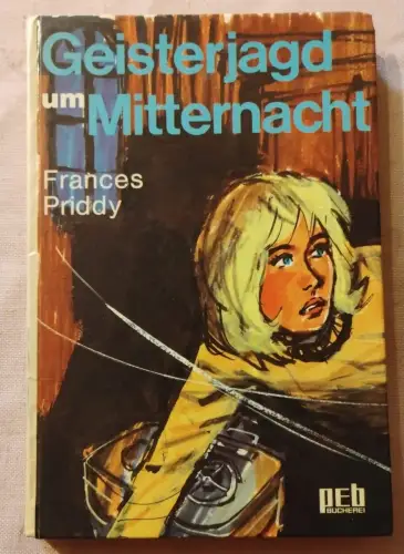 Geisterjagd um Mitternacht Priddy, Francess: