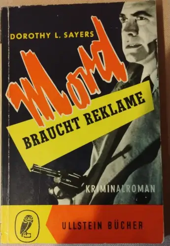 Mord braucht Reklame Sayers, Dorothy: