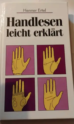 Handlesen leicht erklärt Ertel, Henner: