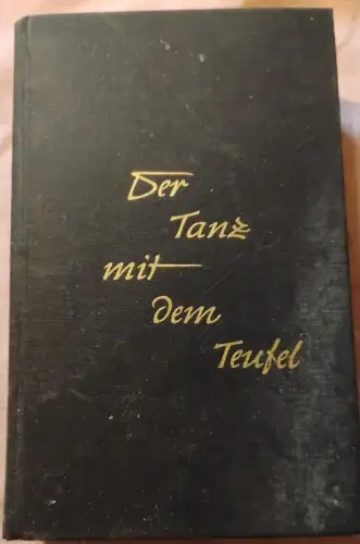 Der Tanz mit dem Teufel Schwab, Günther: