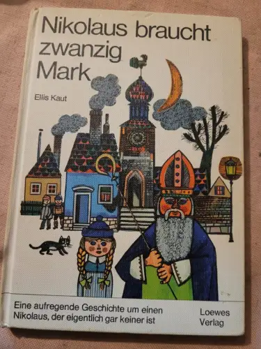 Nikolaus braucht zwanzig Mark Kaut, Ellis: