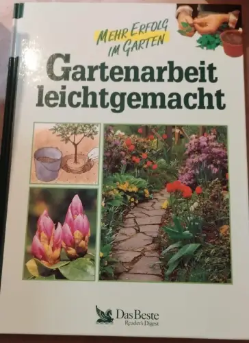 Gartenarbeit leichtgemacht Blank, Sigrid (Herausgeber):