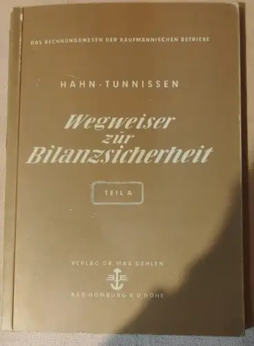 Wegweiser zur Bilanzsicherheit Hahn und Tunnissen: