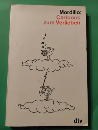 Cartoons zum Verlieben Guillermo Mordillo: