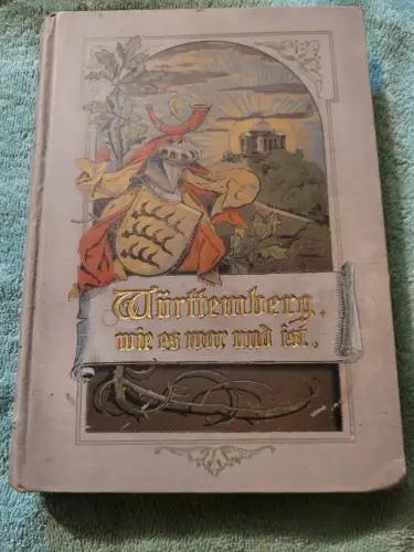 Württemberg wie es war und ist - Band 4 Weitbrecht, Carl: