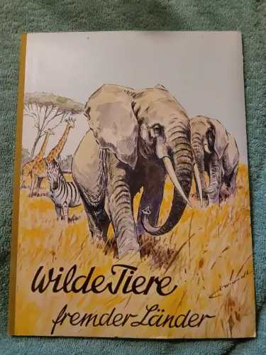 Wilde Tiere fremde Länder