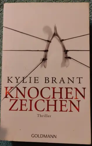 Knochenzeichen Brant, Kylie und Ariane Böckler:
