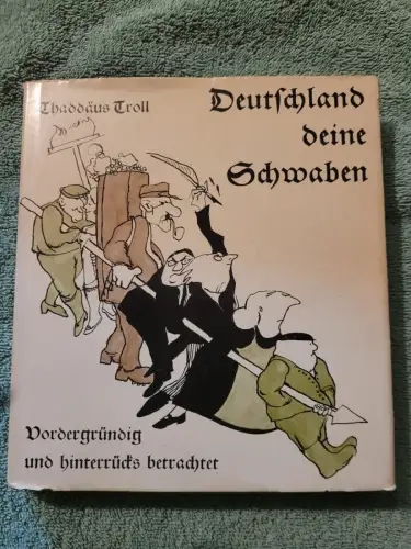 Deutschland deine Schwaben Troll, Thaddäus: