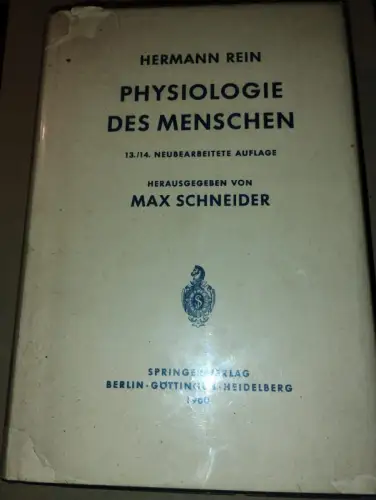 Einführung in die Physiologie des Menschen Hermann Rein: