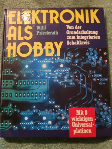Elektronik als Hobby Priesterrath, Willi: