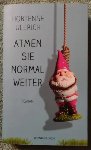 Atmen Sie normal weiter Ullrich, Hortense: