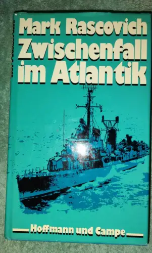 Zwischenfall im Atlantik Rascovich, Mark: