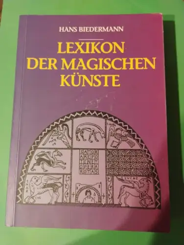 Lexikon der magischen Künste Hans Biedermann: