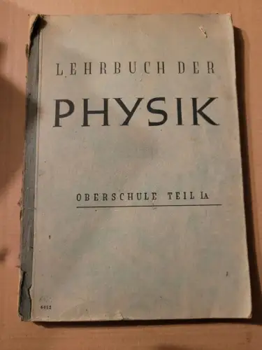 Lehrbuch der Physik - Oberschule Teil 1a Volk und Wissen GmbH: