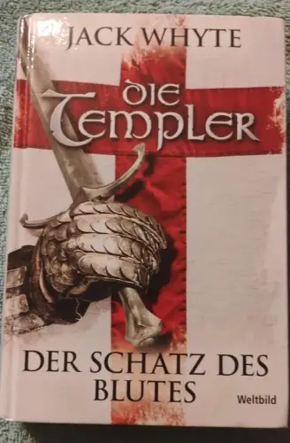 Die Templer. Whyte, Jack und Barbara Schnell: