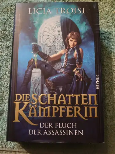 Troisi, Licia: Die Schattenkämpferin - Teil: [Bd. 3]., Der Fluch der Assassinen