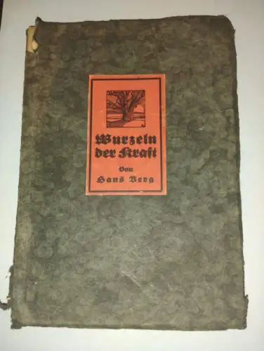 Wurzeln der Kraft Hans Berg: