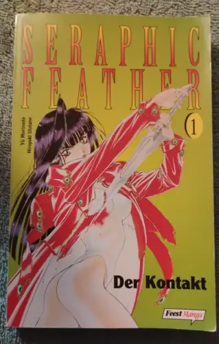 Seraphic feather; Teil: 1., Der Kontakt