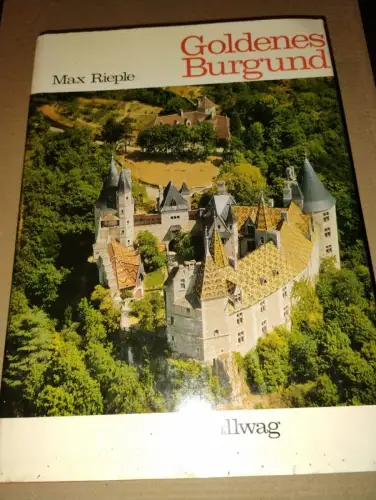 Goldenes Burgund Max Rieple: