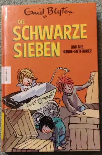 Die Schwarze Sieben und die Hunde-Entführer. Blyton, Enid, Sabine Tandetzke und 
