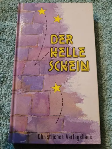 Der helle Schein - Weihnachtserzählungen.