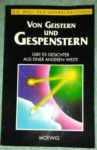 Von Geistern und Gespenstern - gibt es Gesichter aus einer anderen Welt?.