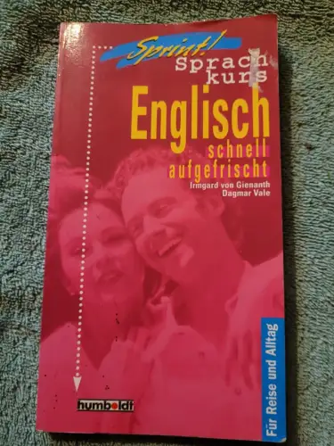 Sprint! Sprachkurs Englisch - schnell aufgefrischt. Gienanth, Irmgard von: