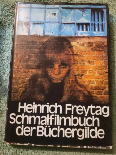Schmalfilmbuch der Büchergilde Freytag, Heinrich: