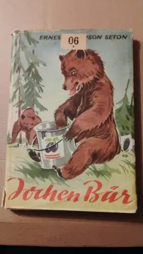 Jochen Bär - Und drei andere Tiergeschichten Ernest Thompson Seton: