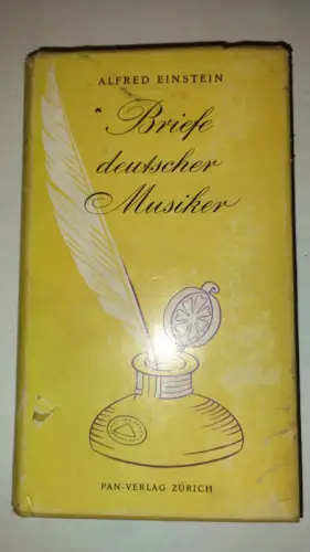 Briefe deutscher Musiker Alfred Einstein: