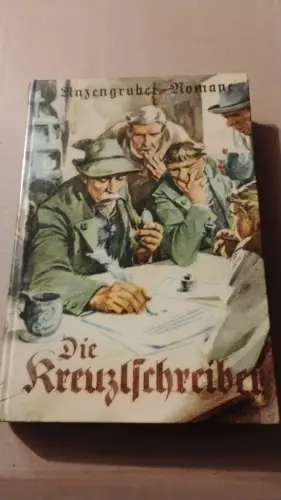 Die Kreuzleschreiber Anzengruber: