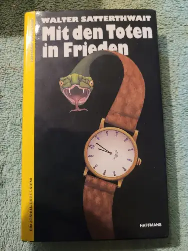 Mit den Toten in Frieden - ein Joshua-Croft-Krimi. Satterthwait, Walter: