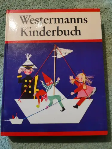 Westermanns Kinderbuch. Bockhoff, Käthe und Hermann Boekhoff: