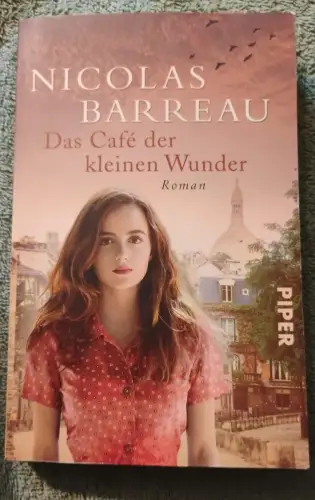 Das Café der kleinen Wunder Barreau, Nicolas und Sophie Scherrer: