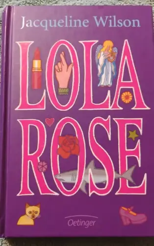 Lola Rose. Wilson, Jacqueline: